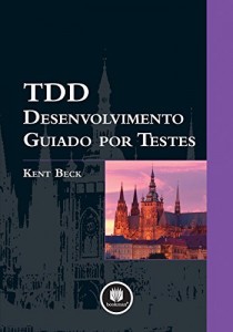 Baixar TDD Desenvolvimento Guiado por Testes pdf, epub, eBook