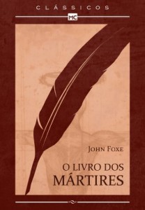 Baixar O livro dos mártires – Coleção Classicos MC: 1 pdf, epub, eBook