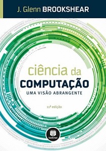 Baixar Ciência da Computação: Uma Visão Abrangente pdf, epub, eBook