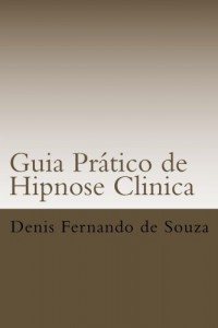 Baixar Guia Pr&aacute;tico de Hipnose Clinica pdf, epub, eBook