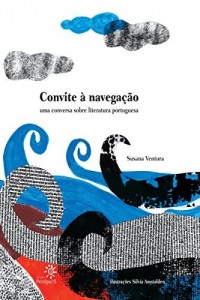 Baixar Convite à navegação: uma conversa sobre literatura portuguesa pdf, epub, eBook