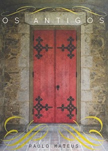 Baixar Os Antigos pdf, epub, eBook