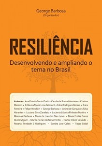 Baixar RESILIÊNCIA -Desenvolvendo e ampliando o tema no Brasil pdf, epub, eBook