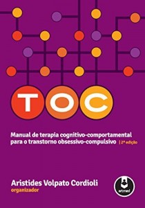 Baixar TOC – Manual de Terapia Cognitivo-Comportamental para o Transtorno Obsessivo-Compulsivo pdf, epub, eBook