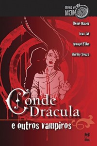 Baixar Conde Dr&aacute;cula e outros vampiros (Hora do Medo) pdf, epub, eBook