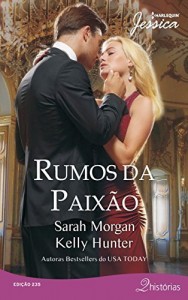 Baixar Rumos da Paix&atilde;o – Harlequin Jessica Ed.235 pdf, epub, eBook