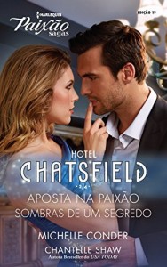 Baixar Hotel Chatsfield 2 de 4 – Harlequin Paixão Sagas Ed.19 pdf, epub, eBook