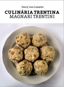 Baixar Culinária Trentina: Magnari trentini pdf, epub, eBook