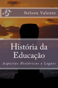 Baixar Hist&oacute;ria da Educa&ccedil;&atilde;o pdf, epub, eBook