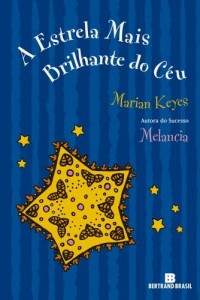 Baixar A Estrela Mais Brilhante do Céu pdf, epub, eBook