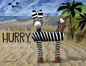 Baixar A hist&oacute;ria de Hurry: Um burrinho da Faixa de Gaza pdf, epub, eBook