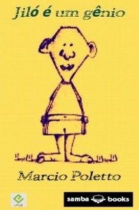 Baixar Jil&oacute; &eacute; um G&ecirc;nio (Jil&oacute; e Chic&atilde;o Livro 2) pdf, epub, eBook