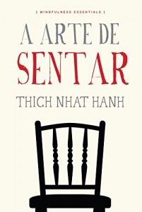 Baixar A arte de sentar (Mindfulness essentials) pdf, epub, eBook