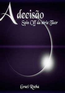 Baixar A Decisão: Conto – Spin Off da Série Taor pdf, epub, eBook