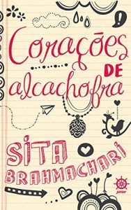 Baixar Cora&ccedil;&otilde;es de Alcachofra pdf, epub, eBook
