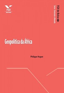 Baixar Geopol&iacute;tica da &Aacute;frica (FGV de Bolso) pdf, epub, eBook
