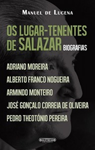 Baixar Os lugar-tenentes de Salazar pdf, epub, eBook