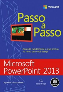 Baixar Microsoft PowerPoint 2013 – Passo a Passo pdf, epub, eBook