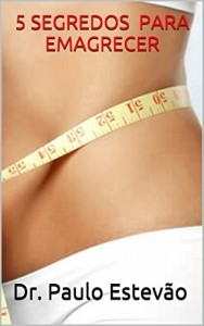 Baixar 5 SEGREDOS PARA EMAGRECER pdf, epub, eBook