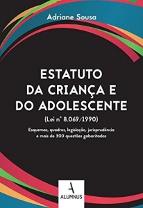 Baixar Estatuto da Crian&ccedil;a e do Adolescente (Lei n&ordm; 8.069/1990) pdf, epub, eBook