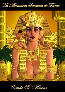 Baixar AVENTURAS SENSUAIS DO FARA&Oacute; pdf, epub, eBook