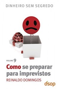 Baixar Dinheiro sem segredo – Como se preparar para imprevistos pdf, epub, eBook