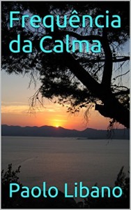Baixar Frequ&ecirc;ncia da Calma pdf, epub, eBook