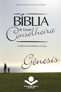Baixar Bíblia de Estudo Conselheira – Gênesis: Acolhimento ? Reflexão ? Graça pdf, epub, eBook