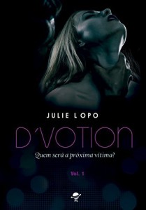 Baixar D´Votion: Quem será a próxima vítima? (D Votion Livro 1) pdf, epub, eBook