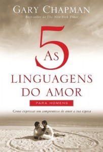 Baixar As 5 linguagens do amor para homens – Como expressar um compromisso de amor a sua esposa pdf, epub, eBook