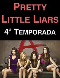 Baixar Pretty Little Liars: 4&ordf; Temporada pdf, epub, eBook