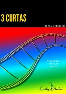 Baixar 3 CURTAS: Curta-Metragens pdf, epub, eBook
