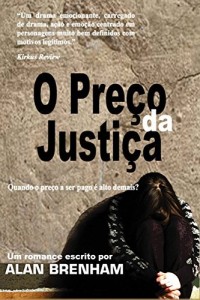 Baixar O Pre&ccedil;o da Justi&ccedil;a pdf, epub, eBook