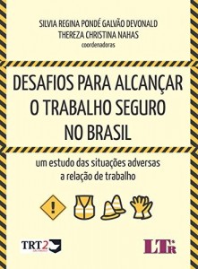 Baixar Desafios Para Alcan&ccedil;ar o Trabalho Seguro no Brasil pdf, epub, eBook