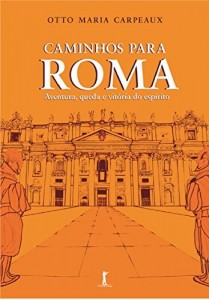 Baixar Caminhos para Roma pdf, epub, eBook