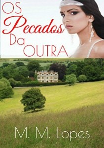 Baixar Os pecados da outra: Voc&ecirc; assumiria a identidade de outra pessoa para n&atilde;o ir para a pris&atilde;o? pdf, epub, eBook