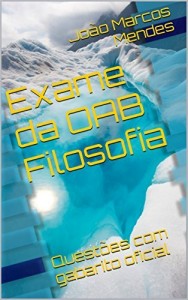 Baixar Exame da OAB Filosofia: Quest&otilde;es com gabarito oficial pdf, epub, eBook
