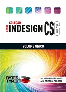 Baixar Coleção Adobe InDesign CS6 – Volume Único pdf, epub, eBook