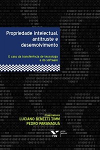 Baixar Propriedade intelectual, antitruste e desenvolvimento pdf, epub, eBook