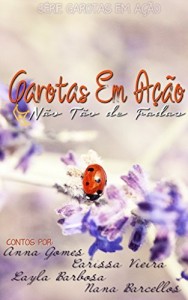 Baixar Garotas em A&ccedil;&atilde;o: N&atilde;o T&atilde;o de Fadas pdf, epub, eBook