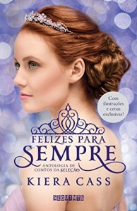 Baixar Felizes para sempre – Antologia de contos da Sele&ccedil;&atilde;o pdf, epub, eBook