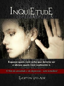Baixar Inquietude: O fim da ansiedade e da depress&atilde;o – sem rem&eacute;dios! pdf, epub, eBook