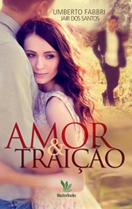 Baixar Amor e Trai&ccedil;&atilde;o pdf, epub, eBook