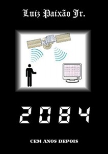 Baixar 2084: Cem Anos Depois pdf, epub, eBook