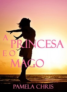 Baixar A Princesa e o Mago pdf, epub, eBook