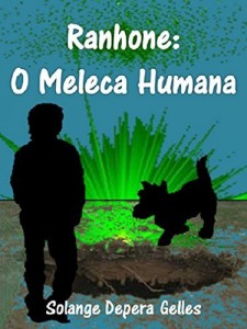 Baixar Ranhone: O Meleca Humana pdf, epub, eBook