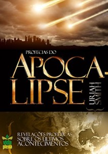 Baixar As profecias do Apocalipse: Revela&ccedil;&otilde;es prof&eacute;ticas sobre os &uacute;ltimos acontecimentos (Profecias b&iacute;blicas Livro 2) pdf, epub, eBook