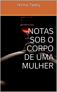 Baixar NOTAS SOB O CORPO DE UMA MULHER pdf, epub, eBook