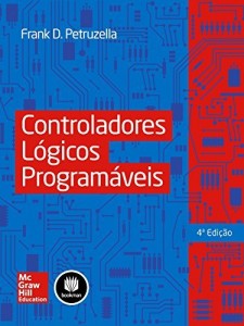 Baixar Controladores L&oacute;gicos Program&aacute;veis pdf, epub, eBook