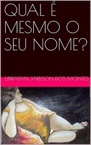Baixar QUAL &Eacute; MESMO O SEU NOME? pdf, epub, eBook